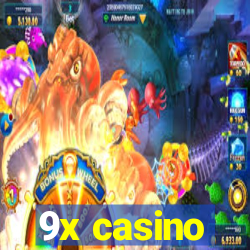 9x casino